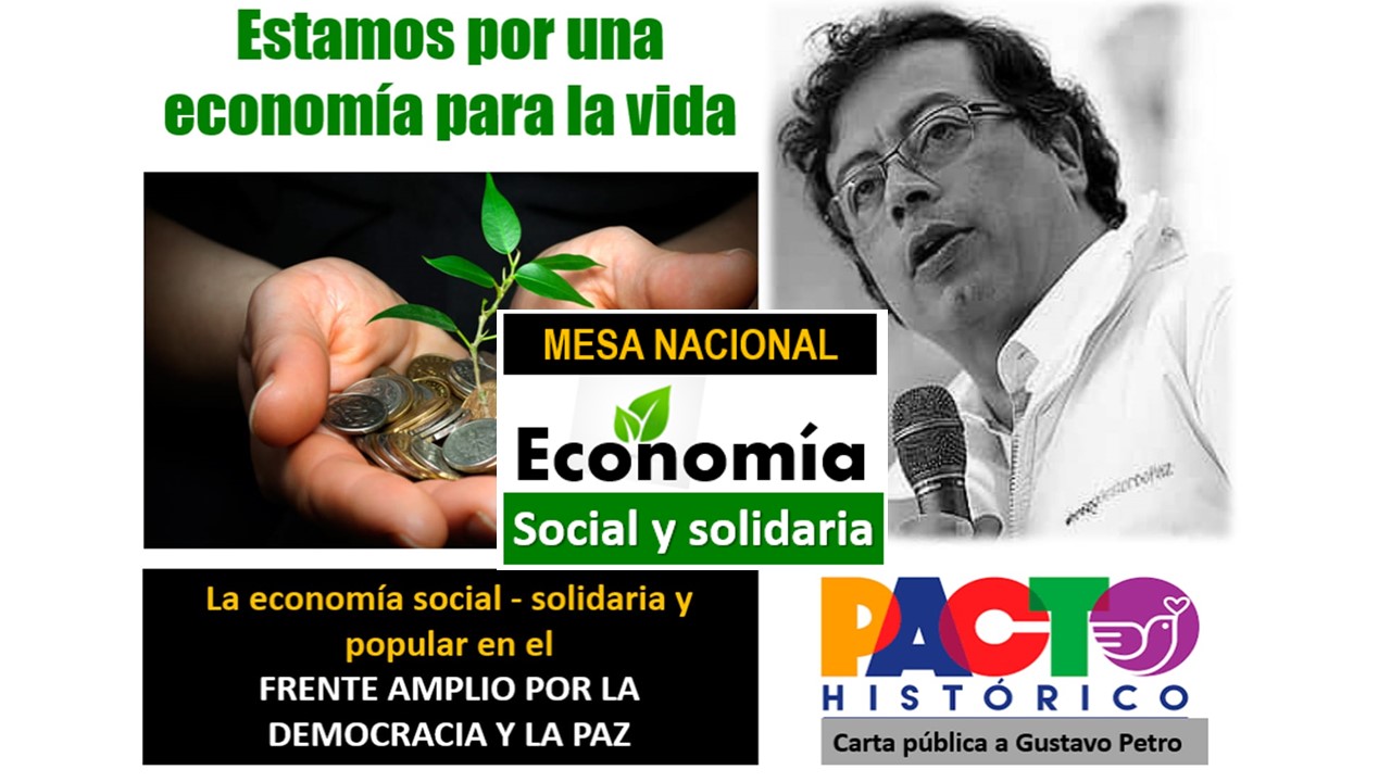 Estamos por una economía para la vida, una economía social, solidaria y